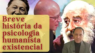 Breve história da psicologia humanista existencial  Psicoterapia Humanista [upl. by Eluj]