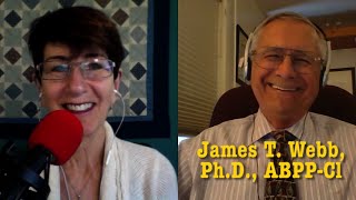 FCV086 Guiding Gifted Kids — Guest James T Webb PhD ABPPCl [upl. by Fredenburg105]