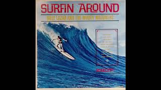 Billy Lazar And The Woody Wagoners  quotThe Big Boardquot Ultra Rare Surf 1963 [upl. by Simmonds]