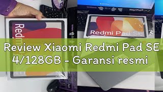 Review Xiaomi Redmi Pad SE 4128GB  Garansi resmi [upl. by Charpentier]