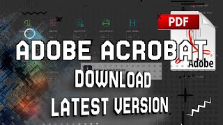 How to Download amp Install Adobe Acrobat Pro 2024  Latest Version Adobe Acrobat Pro DC Reader [upl. by Itnavart53]