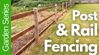 Post and Rail Fence Installation [upl. by Amick756]