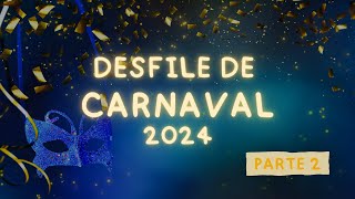 Carnaval 2024  Desfile Inaugural  Parte 2 [upl. by Ayhdnas]