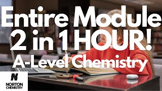 Entire Module 2 OCR ALevel Chemistry UNDER 1 HOUR [upl. by Lacefield]