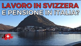 Lavorare Una Vita in Svizzera per poi Tornare in Pensione in Italia [upl. by Ahseka]