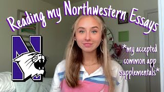 Reading The Essays That Got Me Accepted To Northwestern  Tips and Tricks for Supplementals [upl. by Eetnahs]