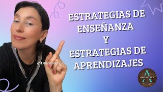 DIFERENCIA ENTRE ESTRATEGIAS DE ENSEÑANZA y ESTRATEGIAS DE APRENDIZAJES [upl. by Yeung790]