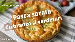 Pasca sarata cu branza si verdeturi  o pasca aperitiv ideala pentru masa de paste si nu numai [upl. by Rednave]