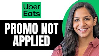 How To Fix Uber Eats Promo Not Applied EASY METHOD 2024 [upl. by Sidran]