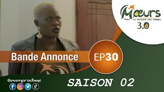 MOEURS  Saison 2  Episode 30  la bande annonce [upl. by Toscano]