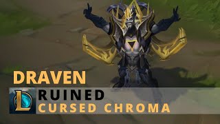 Ruined Draven Cursed Chroma  League of Legends [upl. by Jensen]