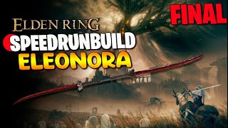 BOSSES FINALES en el SPEEDRUNBUILD con la MEJOR BUILD SANGRIENTA ELEONORA de Elden Ring DLC 116 [upl. by Yeltihw153]