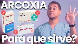 ARCOXIA PARA QUE SIRVE  3 COSAS [upl. by Donnell938]