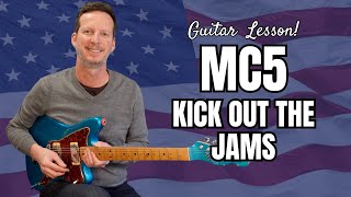 MC5  Kick Out the Jams  Guitar Lesson and Tutorial [upl. by Fatima]