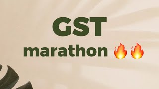 One Day GST Marathon [upl. by Nellahs]