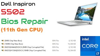 Fix Your Original Bios  Dell Inspiron 5502 Bios Repair Intel 11th Gen CPU [upl. by Anerdna]