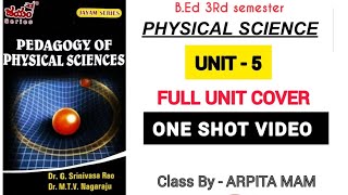 BEd 3rd semester Physical Science UNiT5  one shot video Class By  Arpita MaM Andhrapradesh [upl. by Eimak717]