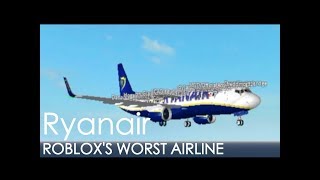 Ryanair  Whats ROBLOX’s worst airline really like [upl. by Swinton793]