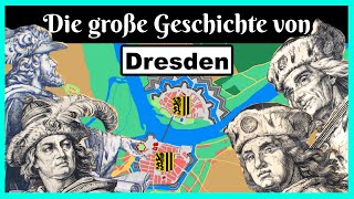 Die große Geschichte von DRESDEN [upl. by Leunamesoj]