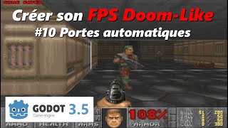 Tuto GODOT  FPS Doomlike 10 portes automatiques [upl. by Hainahpez366]