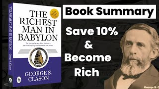 The Richest Man in Babylon  Full Book Summary  Timeless WealthBuilding Principle [upl. by Elburr]