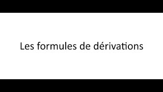 Formules de dérivation [upl. by Goldman]