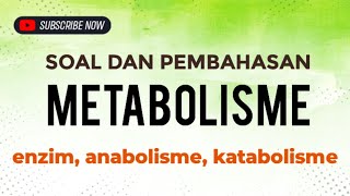 UH Metabolisme Kelas XII  Soal dan Pembahasan [upl. by Siwel]