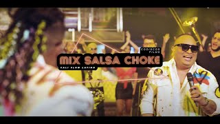 Mix Salsa Choke Cali Flow Latino  Video Oficial [upl. by Clarance]