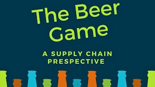 The Beer Game Explained [upl. by Naliorf]