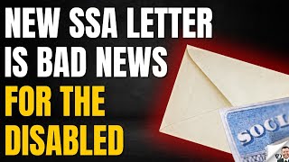 New SSA Letter Is Bad News For Disability Applicants [upl. by Rednas]