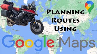 Planning custom routes using Google Maps with demonstration ride  2023 Updated video [upl. by Senior]