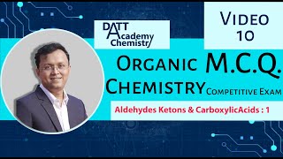 VIDEO 10 MCQ Organic chemistry   Aldehydes Ketones Carboxylic Acids  1 [upl. by Leddy]