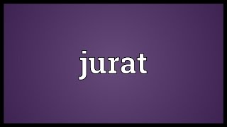 Jurat Meaning [upl. by Koralie]