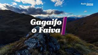 Gagaifo O Faiva 28 NOV 2024 Radio Samoa [upl. by Eillor503]