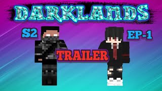 DARKLANDS Season2 Episode1 Trailer [upl. by Hansiain]