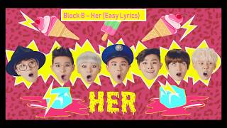 Block B Her Easy Lyrics [upl. by Leind]