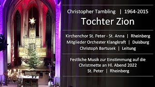 Christmette 2022  Christopher Tambling  Tochter Zion [upl. by Zurkow]