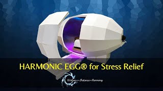 Harmonic Egg for Stress Relief [upl. by Featherstone]