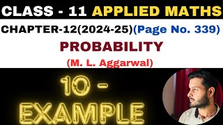 10 Example solution l Chapter 12 l PROBABILITY l Class 11th Applied Maths l M L Aggarwal 202425 [upl. by Ynelram]