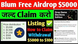 Blum Free Airdrop Claim 5000  Blum Coin Listing Confirm  How to claim Withdrawal [upl. by John]