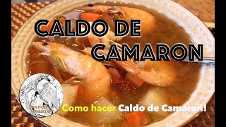 Caldo de Camaron  Shrimp Soup [upl. by Elohc480]