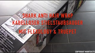 Shark Anti Hair Wrap Kabelloser Stielstaubsauger mit Flexology amp TruePet [upl. by Teyugn95]