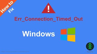 How to Fix ErrConnectionTimedOut on Windows [upl. by Atterrol779]