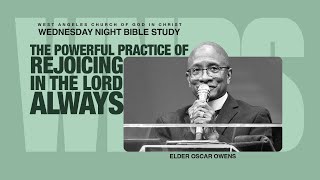 The Powerful Practice of Rejoicing In The Lord Always  Dr Oscar Owens  West Angeles [upl. by Arahs]