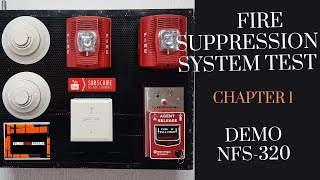 Chapter 1  DEMO NOTIFIER NFS 320 Fire Suppression System Test ULI Abort Type [upl. by Eyllib511]