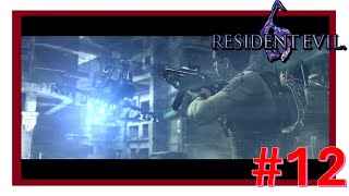 Lets Play Resident Evil 6  Pt12 [upl. by Nelyt]