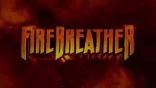 Im Not Ready to Die FireBreather [upl. by Baler213]