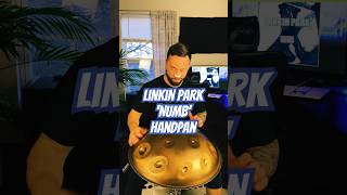 Linkin Park Handpan Edition of “NUMB” drummer handpan linkinpark linkinparkcover [upl. by Patric]