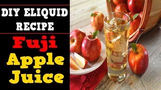 Simple Fuji Apple Juice DIY Eliquid Recipe 60VGCrispbright and sweet apple ejuice recipe [upl. by Otreblanauj]