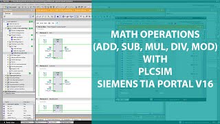 MATH OPERATIONS ADD SUB MUL DIV MOD WITH PLCSIM  SIEMENS TIA PORTAL [upl. by Chiles523]